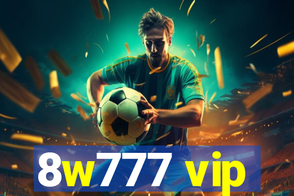 8w777 vip